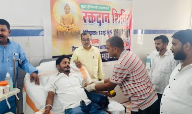 बक्सर में सेवा का संदेश: बुद्ध पूर्णिमा पर रक्तदान शिविर में उमड़ा उत्साह